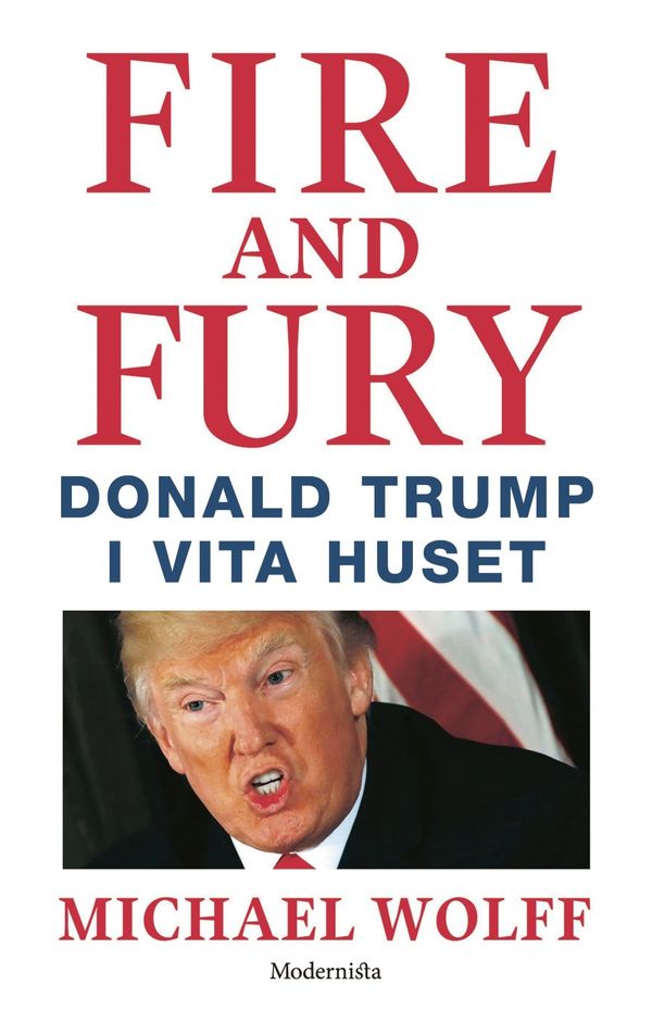 Cover Art for 9789177814023, Fire and Fury by Michael Wolff