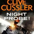 Cover Art for B00DJFM3XU, Night Probe! by Cussler, Clive (1988) by Aa