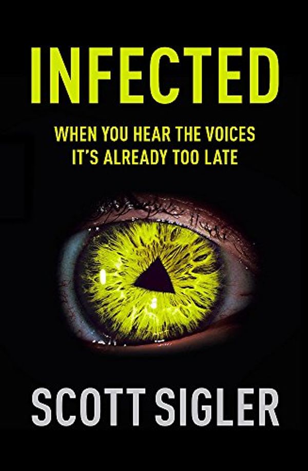 Cover Art for 9780340963524, Infected by Scott Sigler