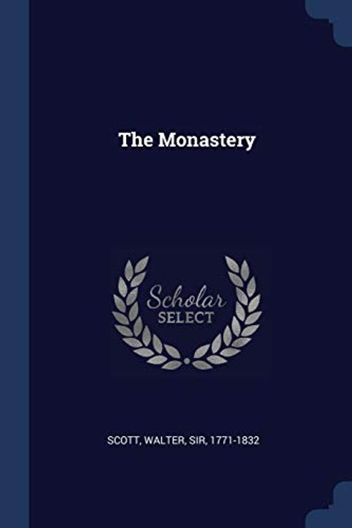 Cover Art for 9781377020747, The Monastery by Sir Walter Scott