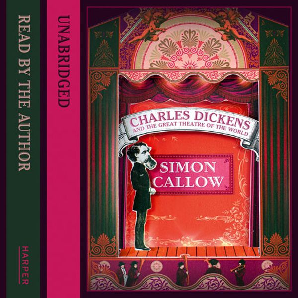 Cover Art for B0074EKNRU, Charles Dickens and the Great Theatre of the World (Unabridged) by Unknown