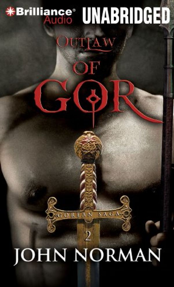 Cover Art for 9781441847904, Outlaw of Gor by Norman, John/ Lister, Ralph (Narrator)
