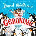 Cover Art for 9780008279783, Geronimo by David Walliams