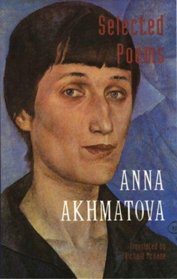 Cover Art for 9781852240639, Selected Poems by Anna Akhmatova