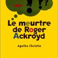 Cover Art for 9782012096011, Le Meurtre de Roger Ackroyd by Agatha Christie