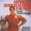 Cover Art for 9780671531638, Arnold's Bodybuilding for Men by Arnold Schwarzenegger