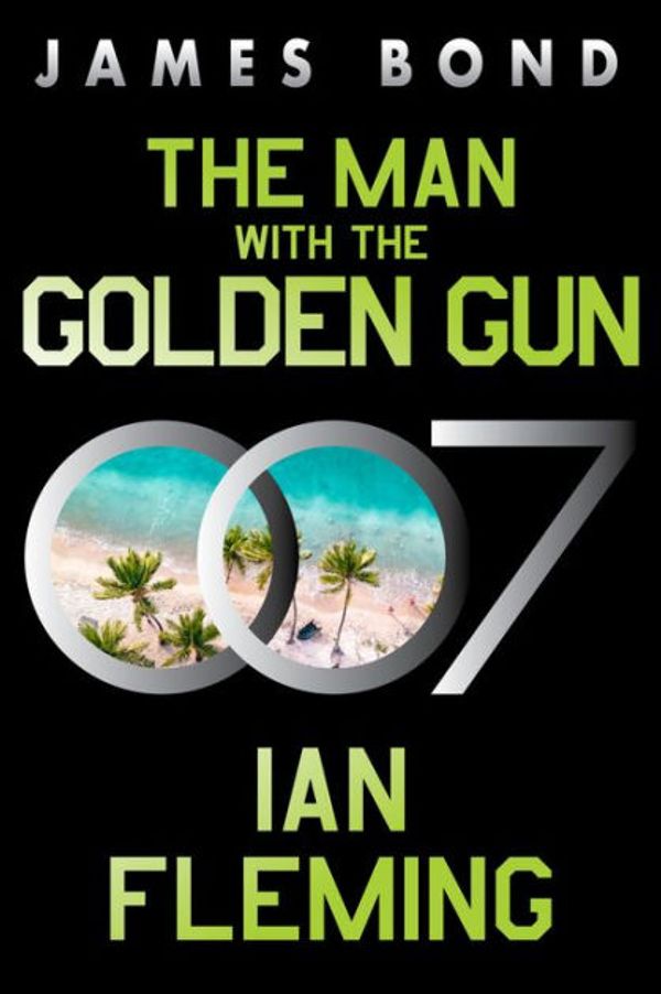 Cover Art for 9780063299016, The Man with the Golden Gun by Ian Fleming