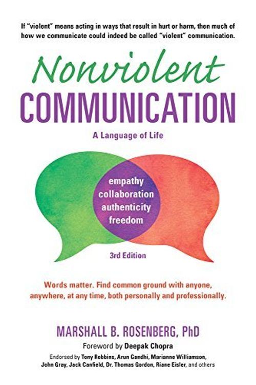 Cover Art for B015YMCODE, Nonviolent Communication: A Language of Life, 3rd Edition: Life-Changing Tools for Healthy Relationships (Nonviolent Communication Guides) by Marshall B. Rosenberg PhD(2015-09-01) by Marshall B. Rosenberg, Ph.D.