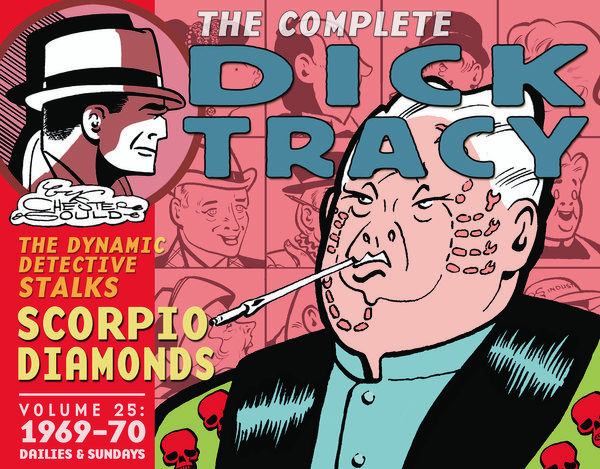 Cover Art for 9781684053674, Complete Chester Gould's Dick Tracy Volume 25 by Chester Gould