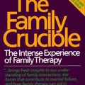 Cover Art for 9780062046666, The Family Crucible by Augustus Y. Napier