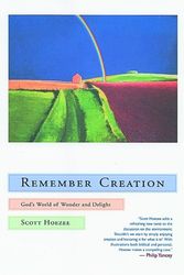 Cover Art for 9780802844705, Remember Creation by Scott Hoezee