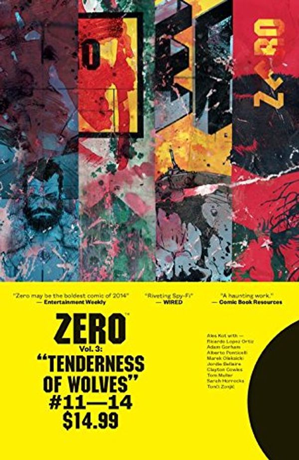 Cover Art for 9781632152527, Zero Volume 3: The Tenderness of Wolves by Ales Kot
