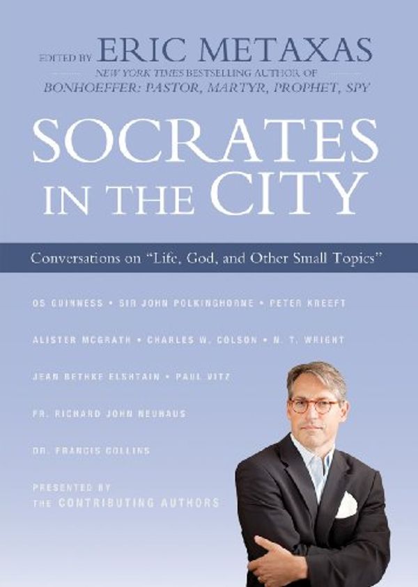 Cover Art for 9781455112210, Socrates in the City by Eric Metaxas