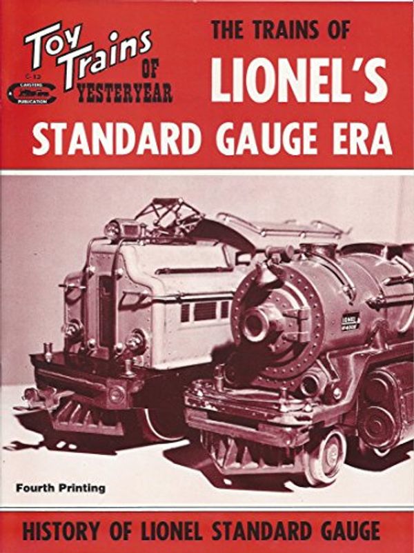 Cover Art for 9780911868135, Lionel Standard Gauge Era by Harold H. Carstens
