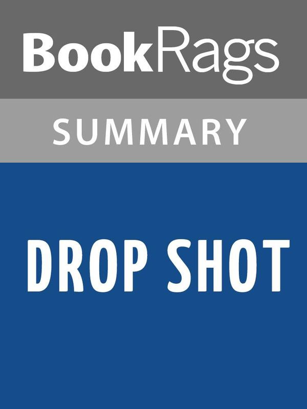 Cover Art for 1230000432641, Drop Shot by Harlan Coben Summary & Study Guide by BookRags