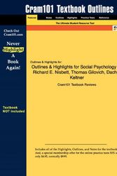 Cover Art for 9781428851306, Outlines & Highlights for Social Psychology by Richard E. Nisbett, Thomas Gilovich, Dacher Keltner, ISBN by Cram101 Textbook Reviews
