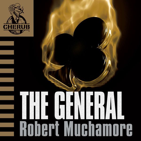 Cover Art for 9781444901771, The General by Robert Muchamore
