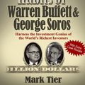 Cover Art for B0062ZC5IM, The Winning Investment Habits of Warren Buffett & George Soros: Harness the Investment Genius of the World's Richest Investors by Tier, Mark