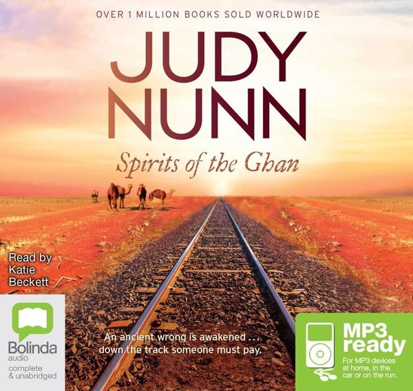 Cover Art for 9781489056146, Spirits of the Ghan by Judy Nunn