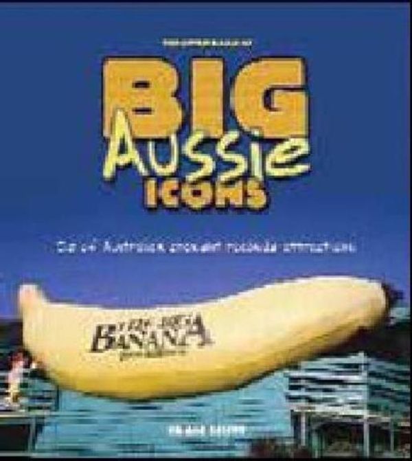Cover Art for 9781741786002, The Little Book of Big Aussie Icons by Unknown