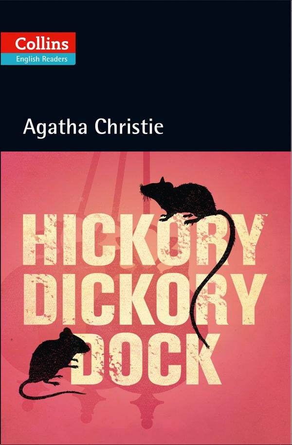 Cover Art for 9780007451715, Collins Hickory Dickory Dock (ELT Reader) by Agatha Christie