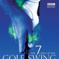 Cover Art for 9780563487999, The Seven Laws of the Golf Swing by Nick Bradley
