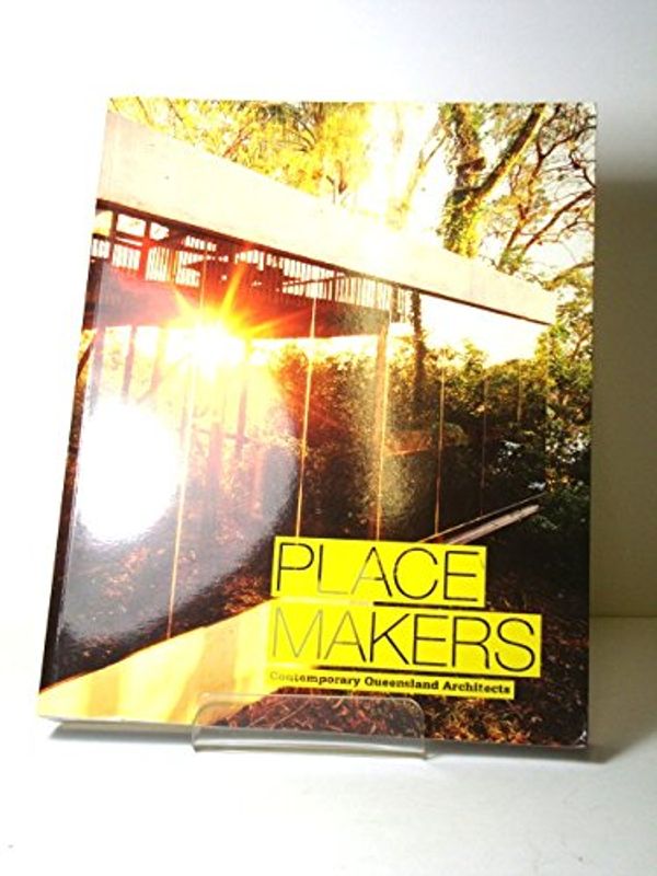 Cover Art for 9781876509217, Place Makers by Miranda; Stutchbury, Sarah (eds.) Wallace