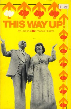 Cover Art for 9780917726231, This Way Up by Charles Hunter, Frances Hunter