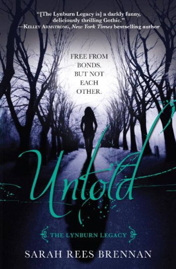 Cover Art for 9780375970429, Untold (the Lynburn Legacy Book 2) by Sarah Rees Brennan