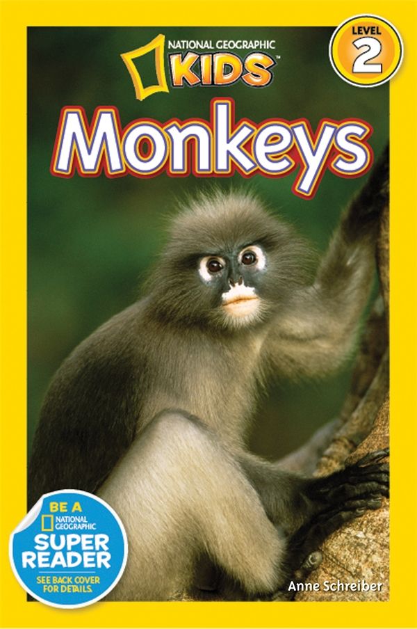 Cover Art for 9781426311062, National Geographic Readers Monkeys Lvl 2 by Anne Schreiber