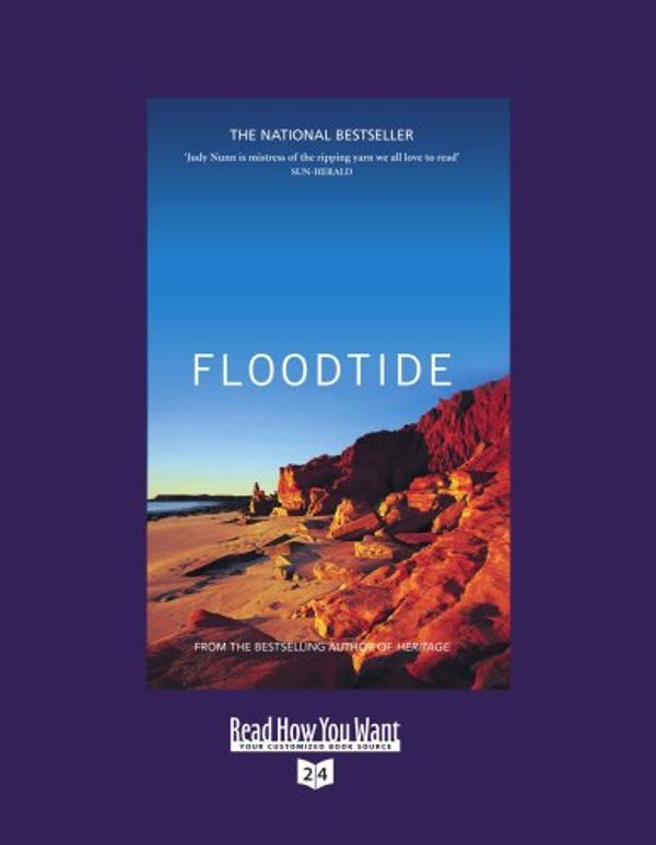 Cover Art for 9781442973251, Floodtide (Volume 4 of 4) (Easyread Super Large 24pt Edition) by Judy Nunn