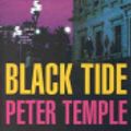 Cover Art for 9780733801594, Black Tide by Peter Temple