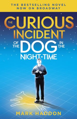 Cover Art for 9781101911617, The Curious Incident of the Dog in the Night-Time by Mark Haddon