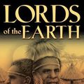 Cover Art for 9780830749461, Lords of the Earth by Don Richardson