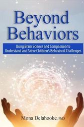 Cover Art for 9781683731191, Beyond Behaviors by Mona Delahooke