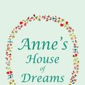 Cover Art for 9781623958794, Anne's House of Dreams by Lucy Maud Montgomery