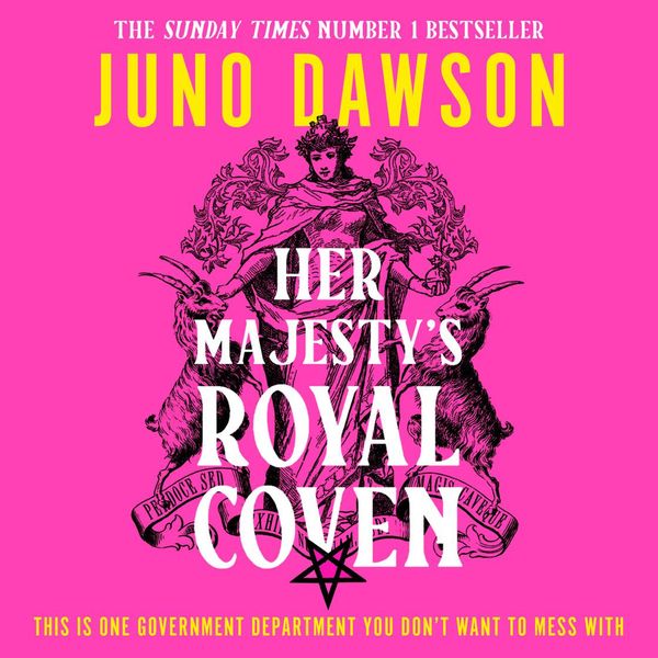 Cover Art for 9780008478537, Her Majesty's Royal Coven by Juno Dawson