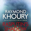 Cover Art for 9781409143819, Rasputin's Shadow by Khoury Raymond