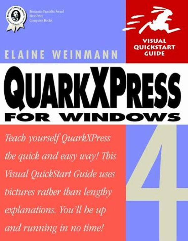 Cover Art for 0785342696998, QuarkXPress 4 for Windows (Visual QuickStart Guide) by Elaine Weinmann