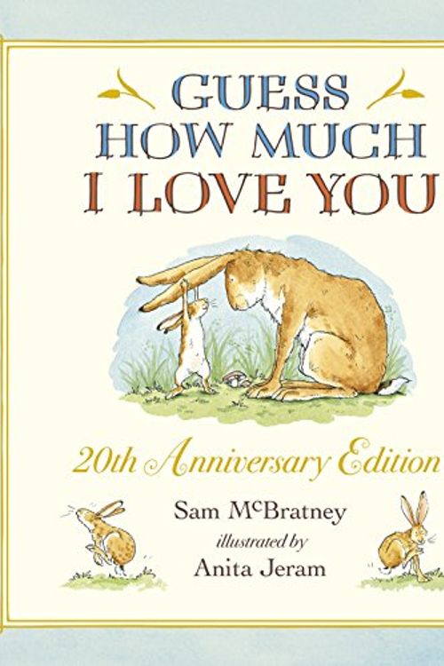 Cover Art for 9781406347180, Guess How Much I Love You by Sam McBratney