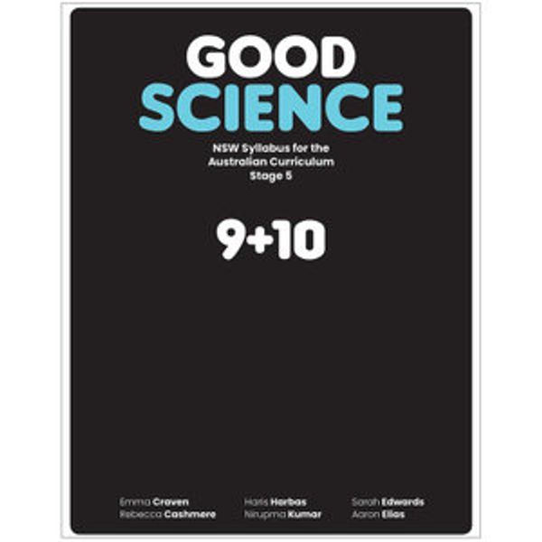 Cover Art for 9781420246155, Good Science Stage 5 NSW Syllabus for the Australian Curriculum Student Book + Digital by Emma Craven