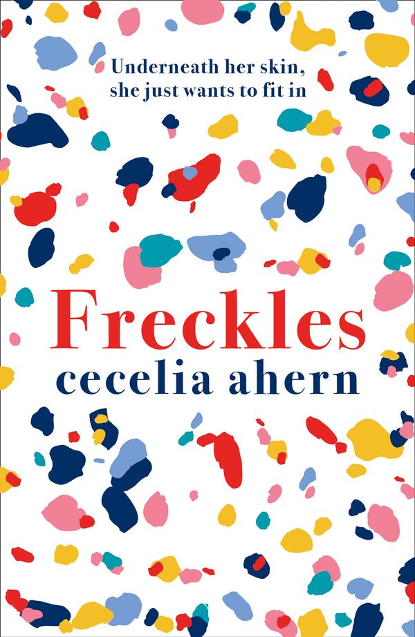 Cover Art for 9780008194925, Freckles by Cecelia Ahern