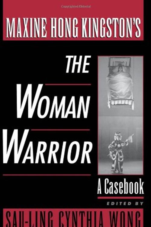 Cover Art for 9780195116540, Maxine Hong Kingston's "The Woman Warrior" by Sau-Ling Cynthia Wong