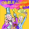 Cover Art for 9782070601578, Charlie Et La Chocolaterie by Roald Dahl