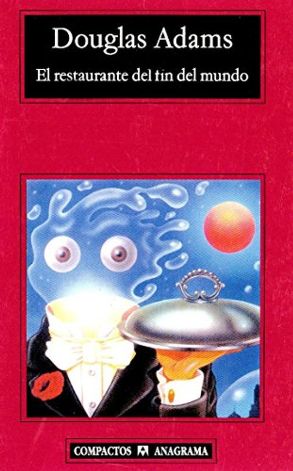 Cover Art for 9788433973283, El Restaurante Del Fin Del Mundo by Douglas Adams