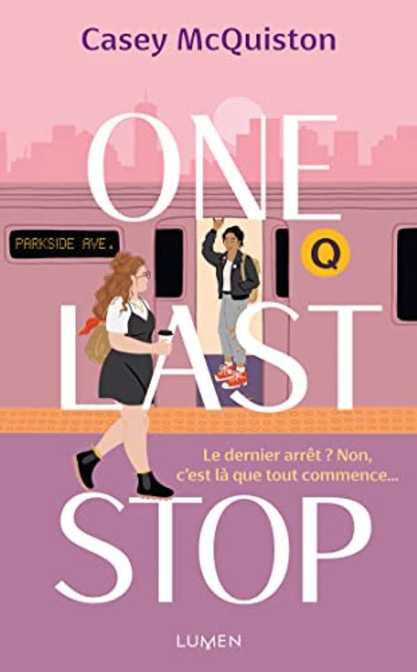 Cover Art for B09W4NYHKP, One Last Stop (French Edition) by Casey McQuiston