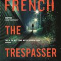 Cover Art for 9781444796537, The Trespasser by Tana French