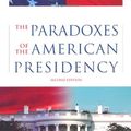 Cover Art for 9780195167092, The Paradoxes of the American Presidency by Thomas E. Cronin