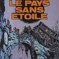 Cover Art for 9782266031097, Le Pays Sans Étoile by Mézières, Jean-Claude, Pierre Christin