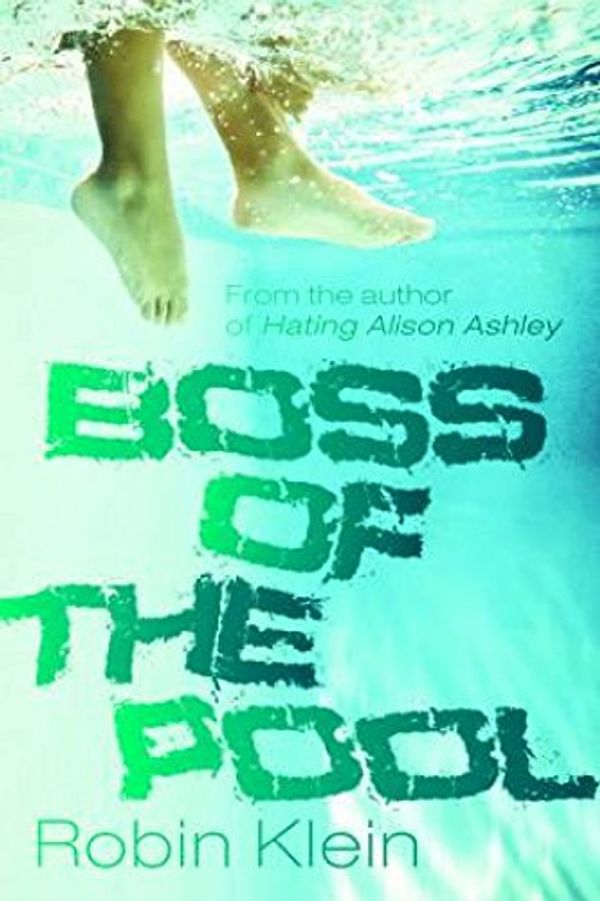 Cover Art for 9781862919372, Boss of the Pool by Robin Klein